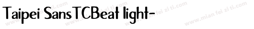 Taipei SansTCBeat light字体转换